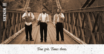 Three Miners Vineyard - True Grit. Times Three.